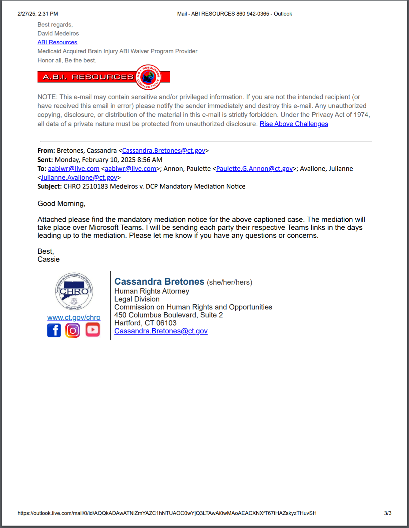 Archived evidence image dated 2025-02-10: 2/27/25, 2:31 PM Mail - ABI RESOURCES 860 942-0365 - Outlook Best regards, David Medeiros ABI Resources Medicaid Acquired Brain Injury ABI Waiver Program Provider Honor all, Be the best. . Automated OCR excerpt; verify against the source image.