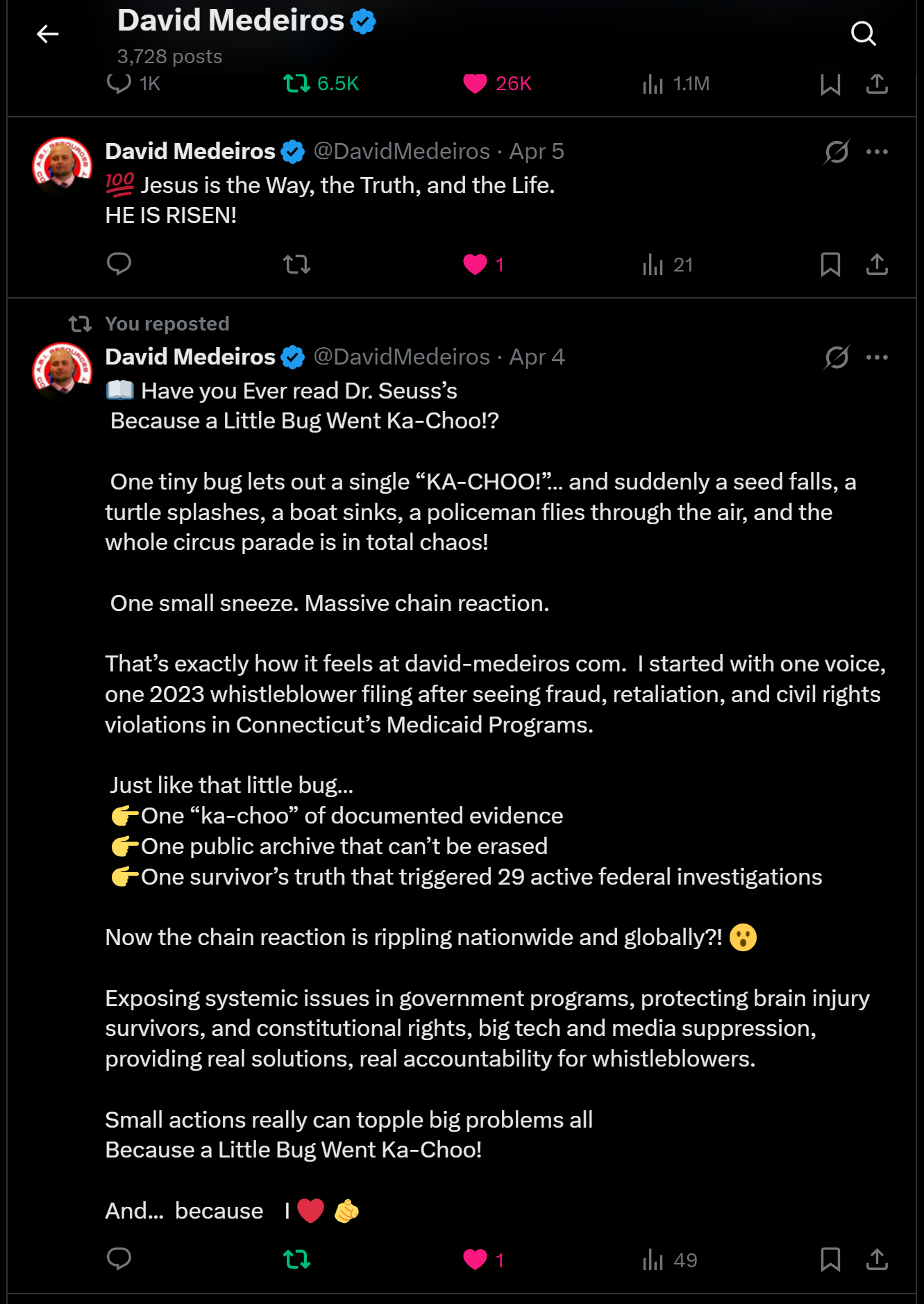 Archived evidence image dated 2026-04-14: « David Medeiros & Q 3,728 posts QO 1K 131 6.5K © 26K ARRELY Wa '&) David Medeiros € @DavidMedeiros - Apr 5 A 199 Jesus is the Way, the Truth, and the Life. . Automated OCR excerpt; verify against the source image.