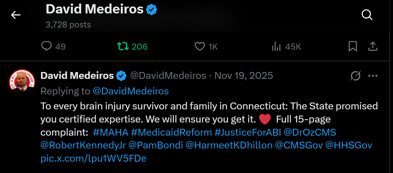Archived evidence image dated 2026-04-14: « David Medeiros & Q 3,728 posts © 49 1 206 Q KK ihl 45K [IN — [&) David Medeiros €& @DavidMedeiros - Nov 19, 2025 A oe Replying to @DavidMedeiros To every brain injury survivor and family in Connecticut: The State prom…. Automated OCR excerpt; verify again…