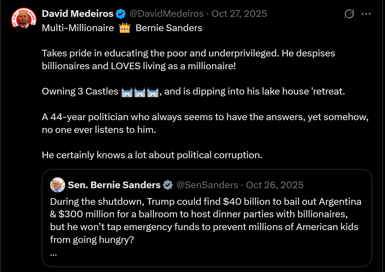 Archived evidence image dated 2026-04-14: '&) David Medeiros § @DavidMedeiros - Oct 27, 2025 A Multi-Millionaire # Bernie Sanders Takes pride in educating the poor and underprivileged. . Automated OCR excerpt; verify against the source image.