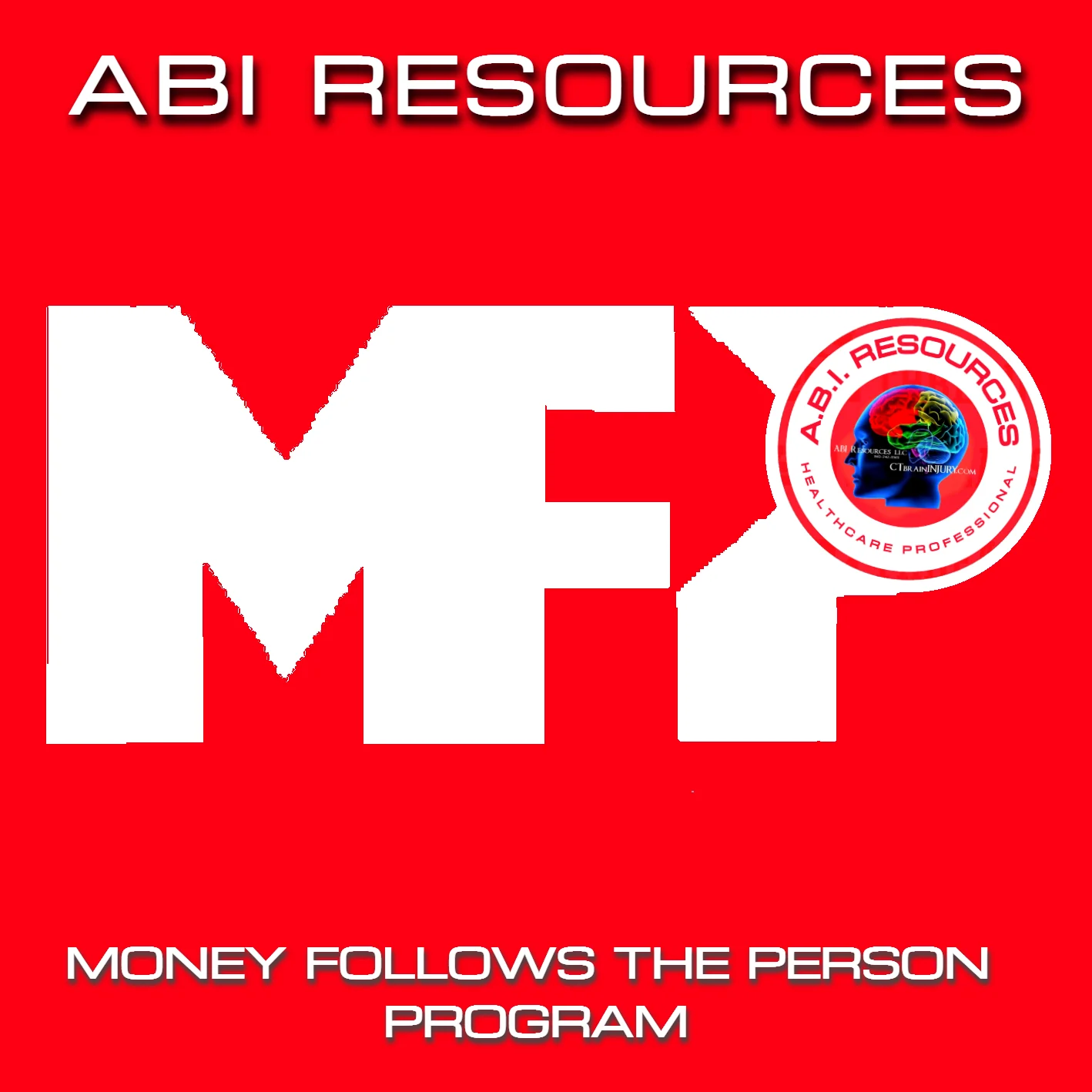 Archived ABI Resources Facebook image associated with What is the MFP Program and what does it do? https://www.ctbraininjury.com/ct-mfp-money-follows-the-person-connecticu…